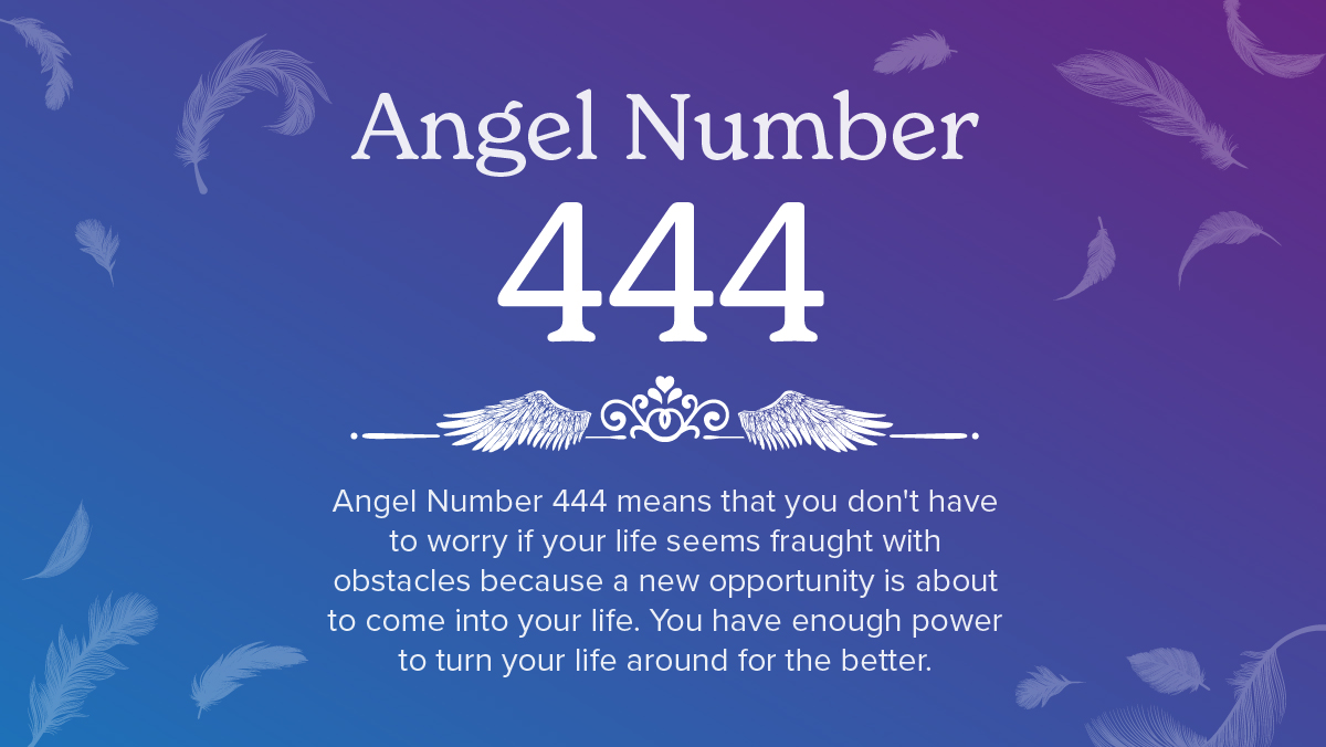 Everything you need to know about Angel Number 444, & role in your life